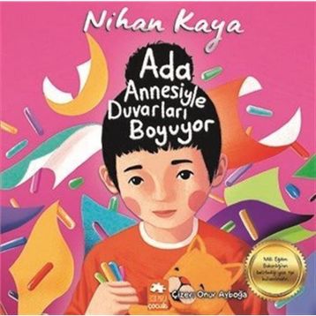 Ada Annesiyle Duvarları Boyuyor - Nihan Kaya