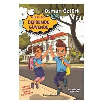 Ada İle Efe Depremde Güvende - Osman Öztürk