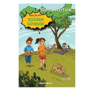 Ada İle Efe Doğada Güvende Osman Öztürk