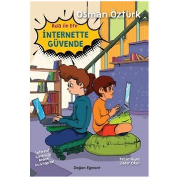 Ada ile Efe İnternette Güvende - Osman Öztürk