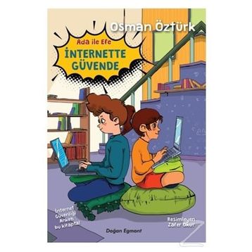 Ada ile Efe İnternette Güvende - Osman Öztürk