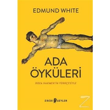 Ada Öyküleri - Edmund White