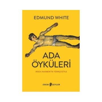 Ada Öyküleri - Edmund White