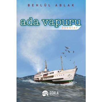 Ada Vapuru Öyküler - Behlül Ablak