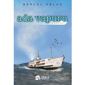 Ada Vapuru Öyküler - Behlül Ablak