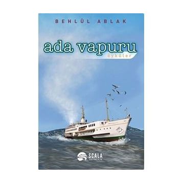 Ada Vapuru Öyküler - Behlül Ablak