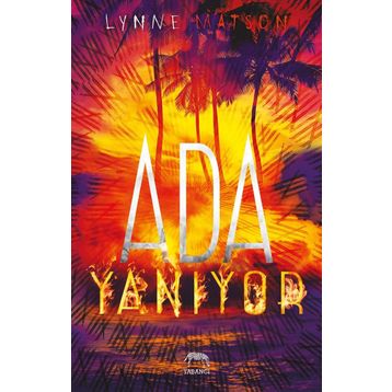 Ada Yanıyor - Lynne Matson