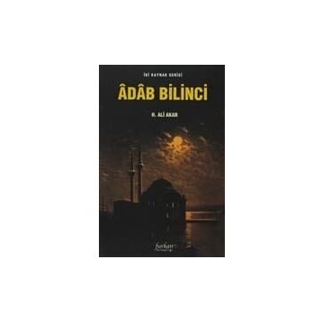 ADAB BILINCI - H.ALI AKAR
