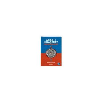 Adab-ı Muaşeret - İbrahim Ünal