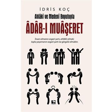 Adab-ı Muaşeret - İbrahim Ünal