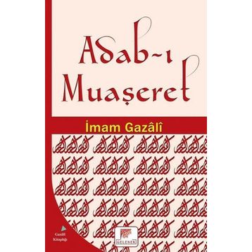 Adab ı Muaşeret - İmam Gazali