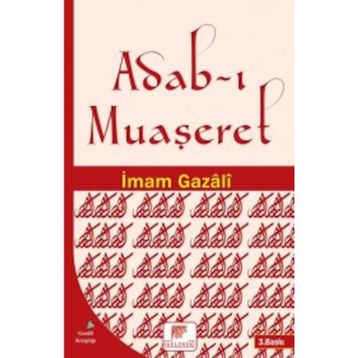 Adab ı Muaşeret - İmam Gazali
