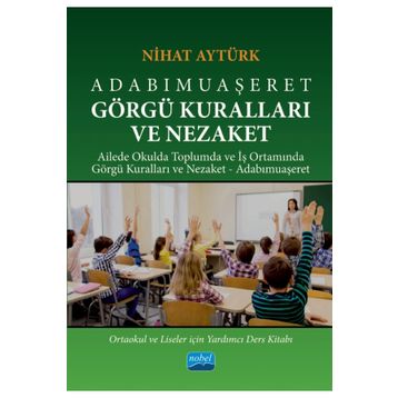 Adabımuaşeret Görgü Kuralları ve Nezaket - Nihat Aytürk