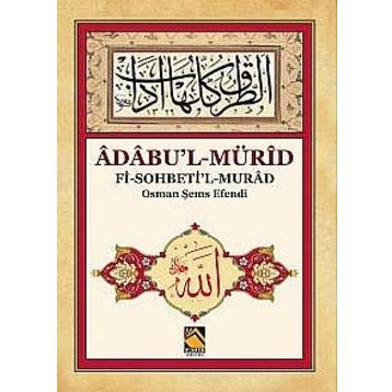 Adabu’l-Mürid - Osman Şems Efendi