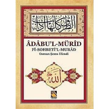 Adabu’l-Mürid - Osman Şems Efendi