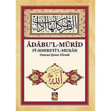 Adabu’l-Mürid - Osman Şems Efendi