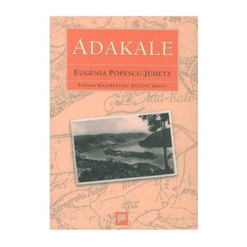 ADAKALE - EUGENIA POPESCU-JUDETZ