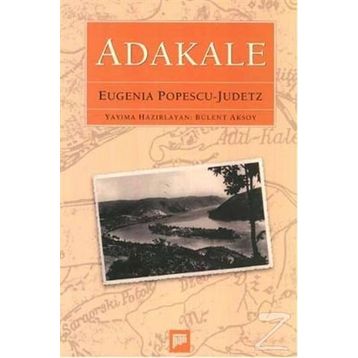 ADAKALE - EUGENIA POPESCU-JUDETZ