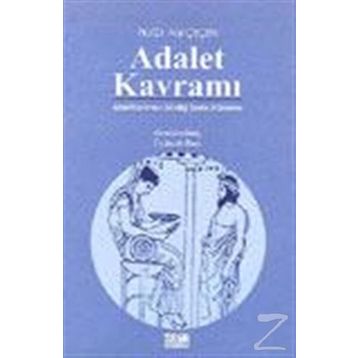 Adalet Kavramı / Anıl Çelen