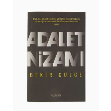 Adalet Nizamı - Bekir Gülce