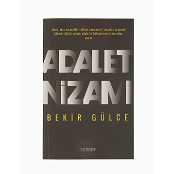 Adalet Nizamı - Bekir Gülce