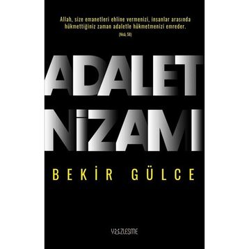 Adalet Nizamı - Bekir Gülce