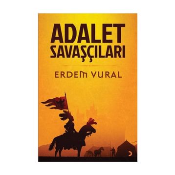 Adalet Savaşçıları - Erdem Vural