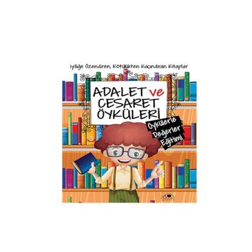 Adalet ve Cesaret Öyküleri - Saide Nur Dikmen