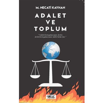 Adalet ve Toplum - M. Necati Kayhan