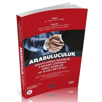 Adalet Yayınevi 2022 Arabuluculuk Sınavlarına Hazırlık; Tamamı Çözümlü Güncel Soru Bankası ve İlgili Mevzuat