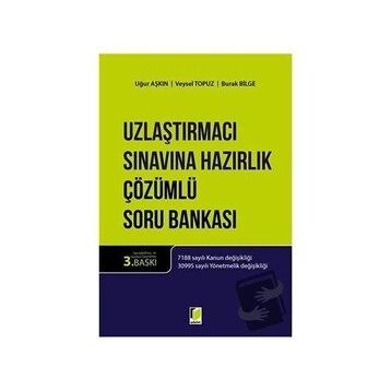 Adalet Yayınevi Uzlaştırmacı Sınavına Hazırlık Çözümlü Soru Bankası