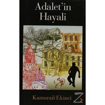 ADALET'IN HAYALI - KAMURAN EKINCI