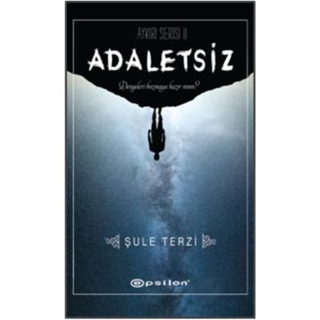Adaletsiz - Aykırı Serisi 2 - Şule Terzi
