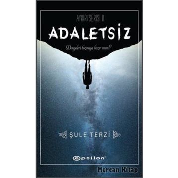 Adaletsiz - Aykırı Serisi 2 - Şule Terzi