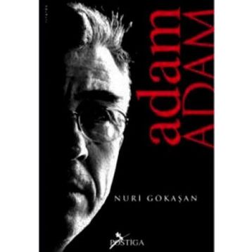 ADAM ADAM - NURI GÖKAŞAN