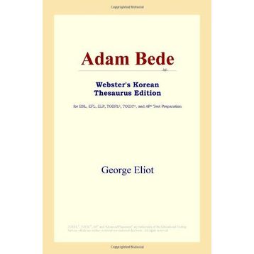 Adam Bede - George Eliot