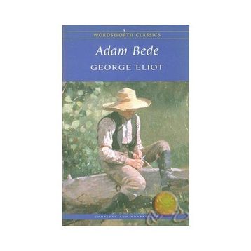 Adam Bede - George Eliot