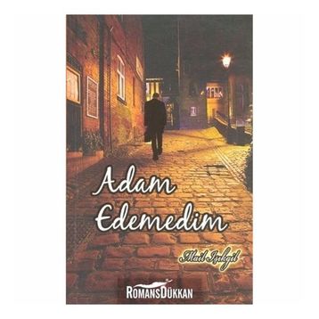 Adam Edemedim - Mail Işıkgil