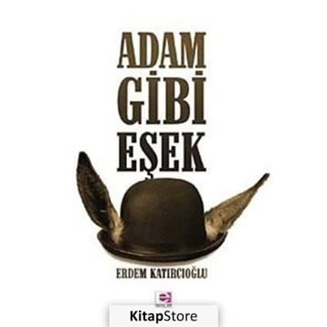 ADAM GIBI EŞEK - ERDEM KATIRCIOĞLU