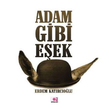 ADAM GIBI EŞEK - ERDEM KATIRCIOĞLU
