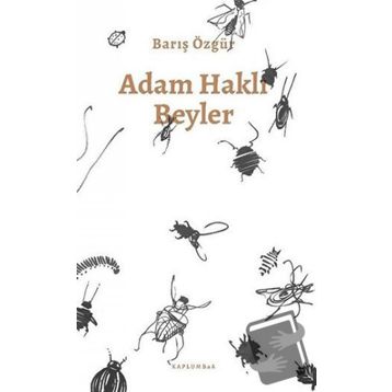 Adam Haklı Beyler - Barış Özgür
