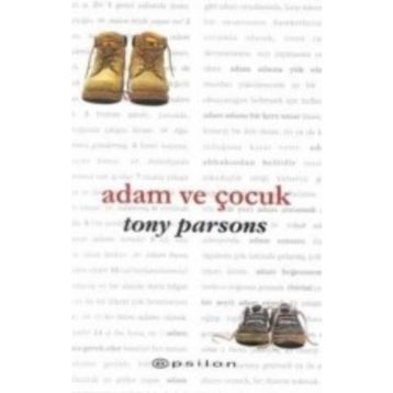 ADAM VE ÇOCUK - TONY PARSONS