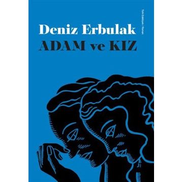 Adam ve Kız - Deniz Erbulak