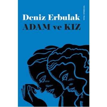 Adam ve Kız - Deniz Erbulak