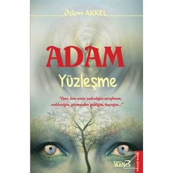 Adam Yüzleşme - Özlem Akkel