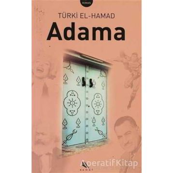 ADAMA - TÜRKİ EL-HAMAD