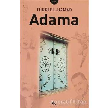 ADAMA - TÜRKİ EL-HAMAD