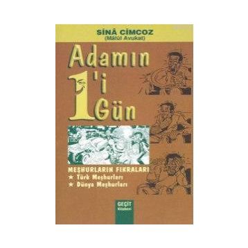 ADAMIN BIRI BIR GÜN MEŞHURLARIN FIKRALARI - GENEL