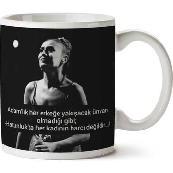 Adamlık Hatunluk Baskılı Kupa
