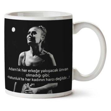 Adamlık Hatunluk Baskılı Kupa